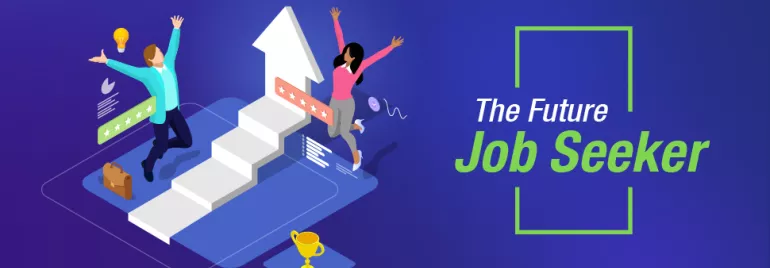 Illustration of two people celebrating next to a staircase with the text 'The Future Job Seeker'.